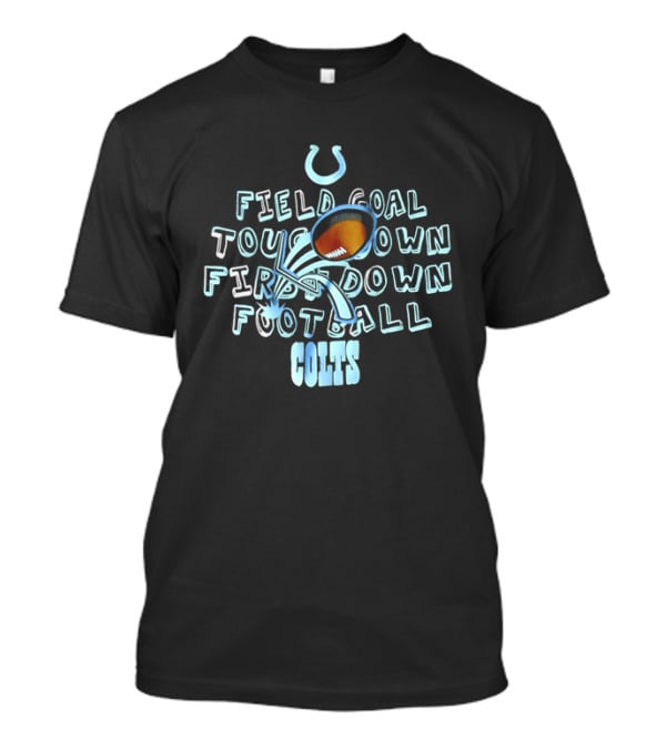 Colts Football Field Goal Touchdown First Down T-Shirt