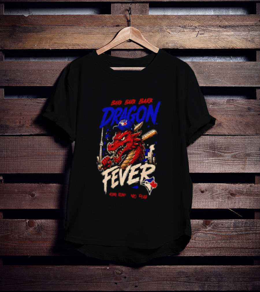 Brr Brr Brr Dragon Fever Toronto Blue Jays Baseball Red Dragon T-Shirt