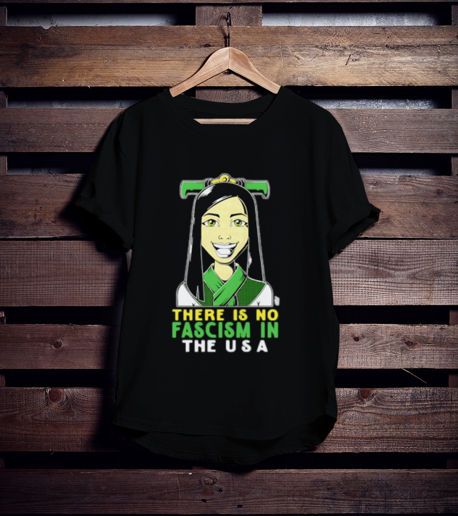 There Is No Fascism In The USA Green T-Shirt