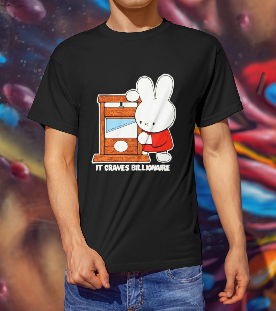 Miffy Guillotine It Craves Billionaire T-Shirt