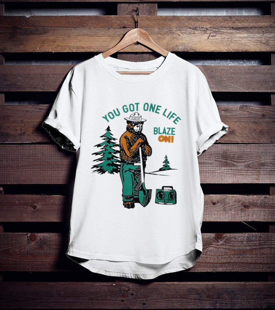 You Got One Life Blaze On Smokey Bear Retro Forest T-Shirt