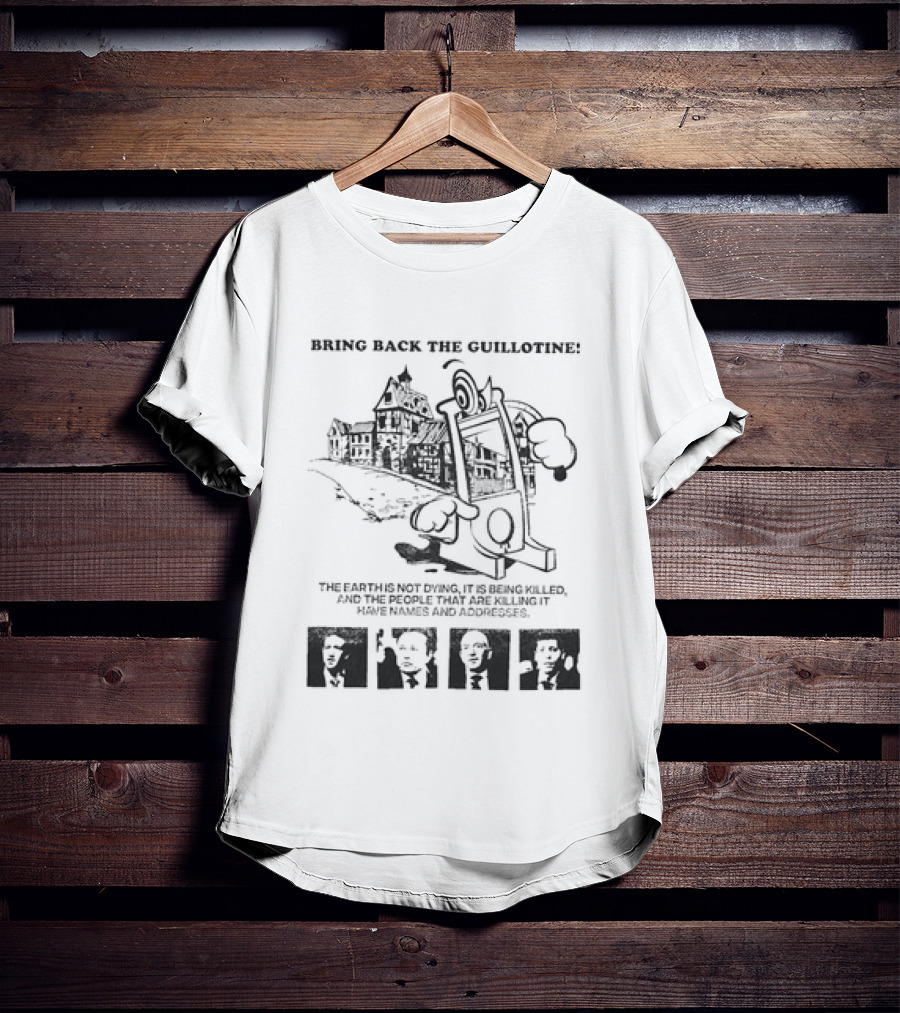 Bring Back The Guillotine Mark Zuckerberg Elon Musk Jeff Bezos Sam Altman T-Shirt