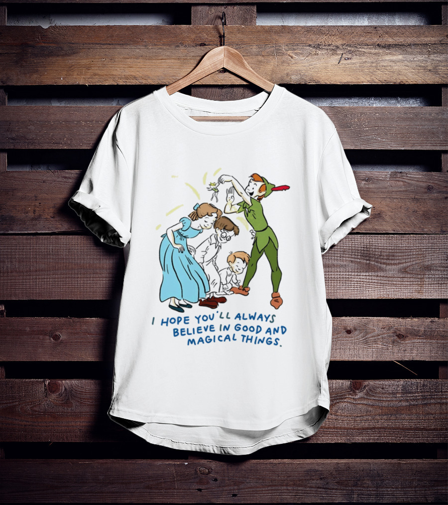 Peter Pan Believe In Good And Magical Things Wendy And Tinker Bell T-Shirt