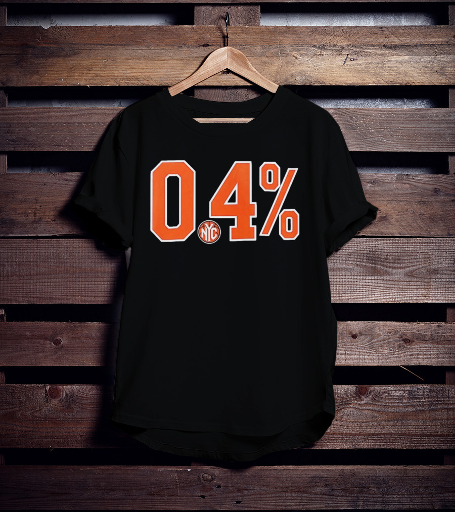 0.4 Percent NYC New York Knicks NBA T-Shirt