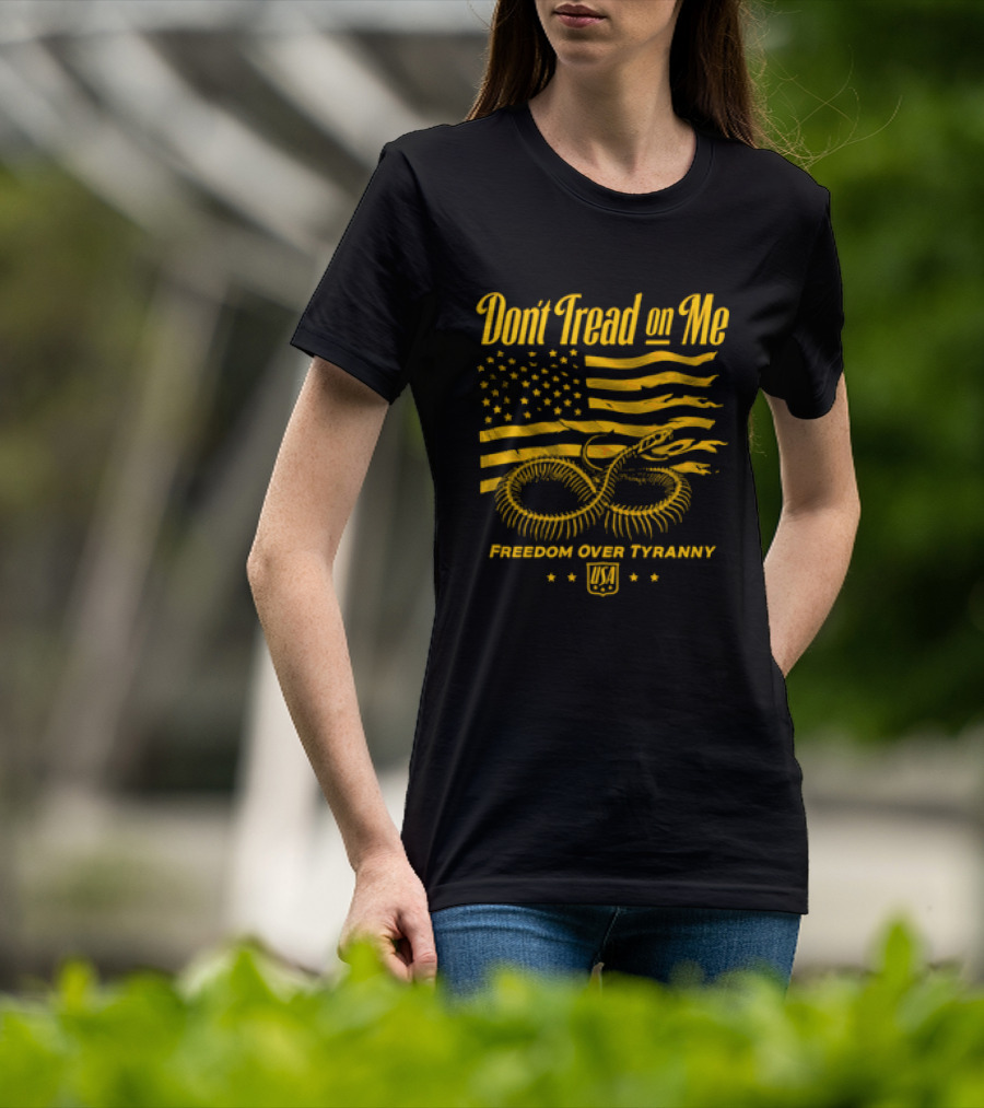 Don't Tread On Me Freedom Over Tyranny American Flag Snake T-Shirt