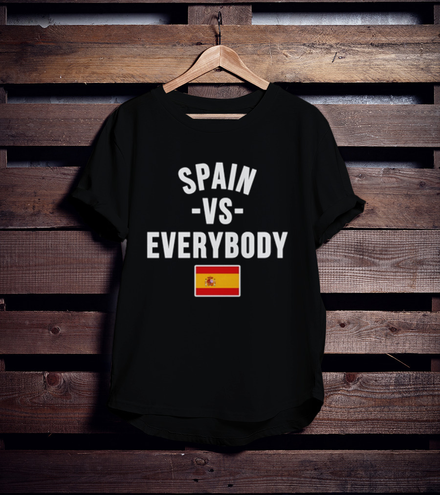 Spain Vs Everybody 2026 World Cup Spanish Flag T-Shirt