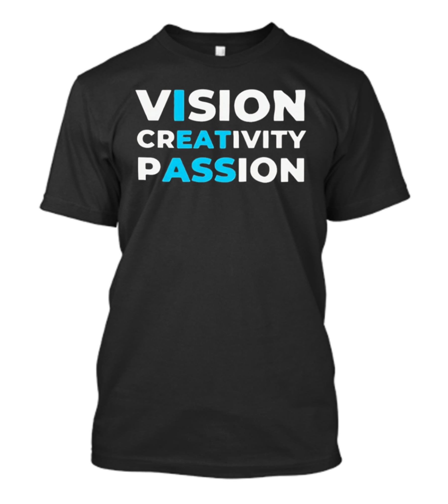 Vision Creativity Passion T-Shirt