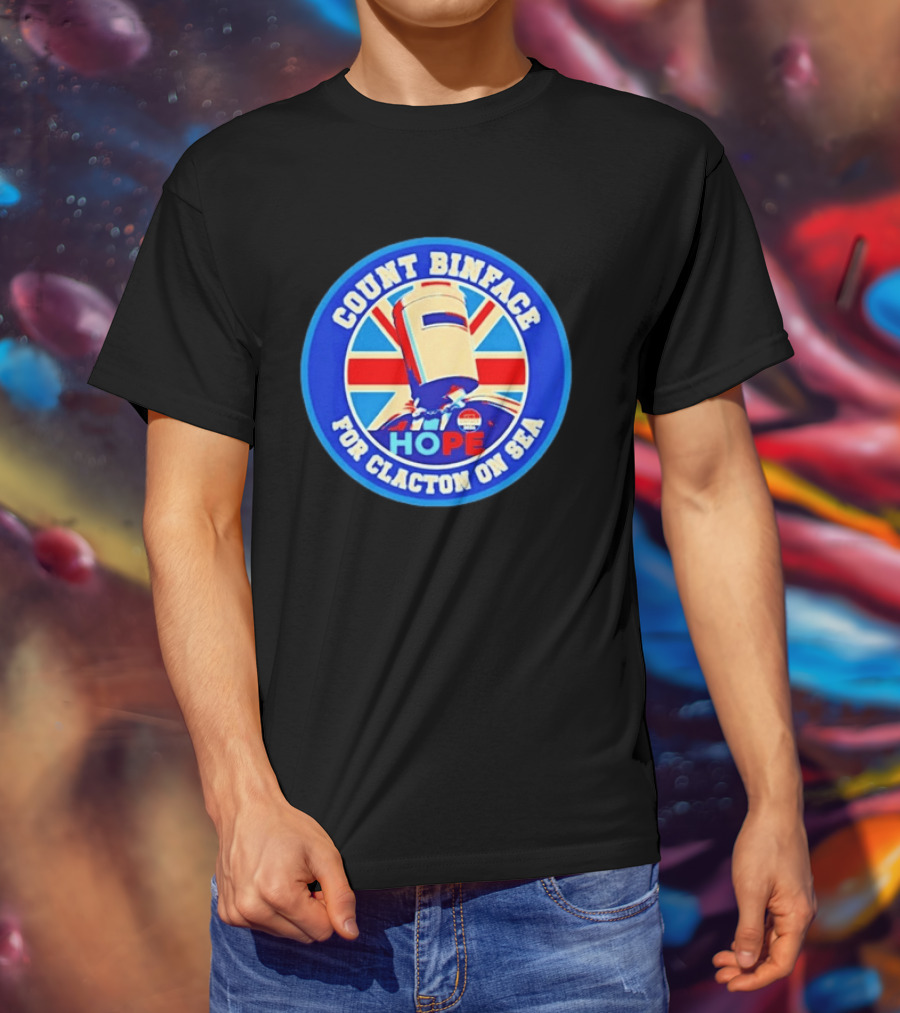 Count Binface Hope For Clacton On Sea UK Election Political T-Shirt