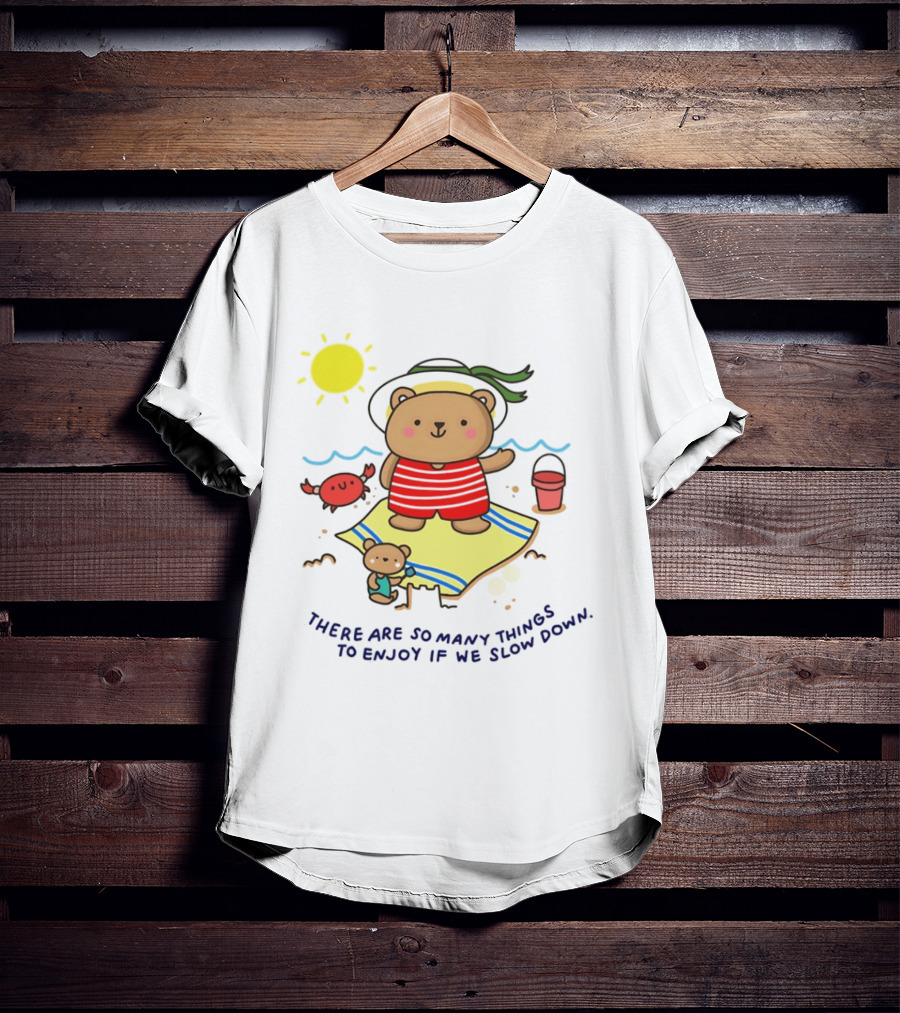 Bear Beach Day Enjoying Slow Moments With Sun And Sand T-Shirt