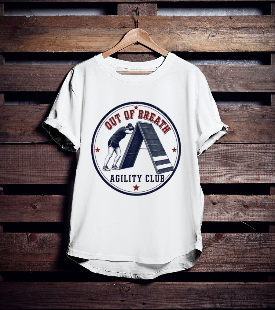 Out Of Breath Agility Club Dog Training Humor Workout Runner Athlete T-Shirt