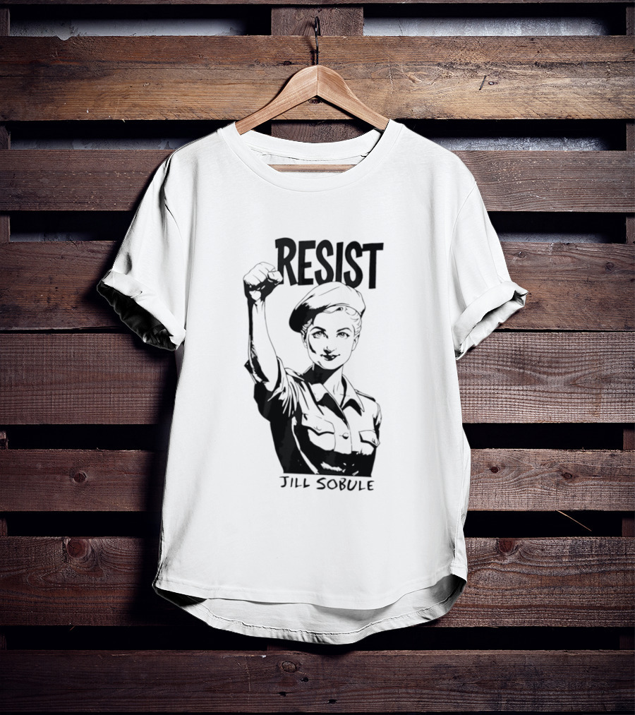 Resist Jill Sobule Empowerment Iconic Symbol Fist Raised T-Shirt