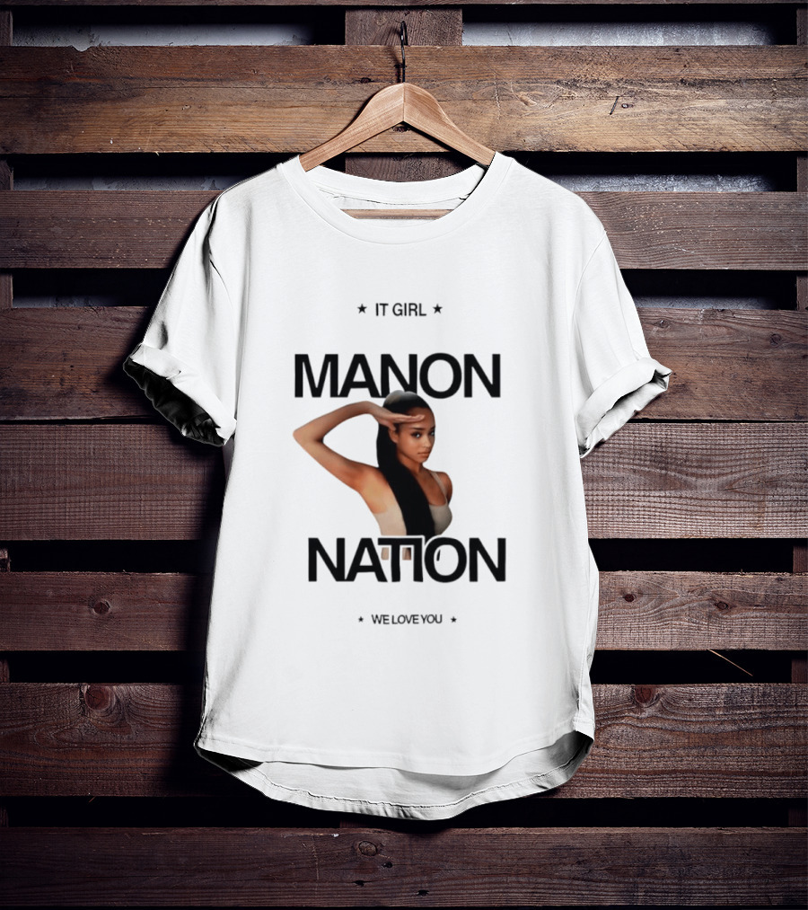 Manon Bannerman It Girl Manon Nation We Love You T-Shirt