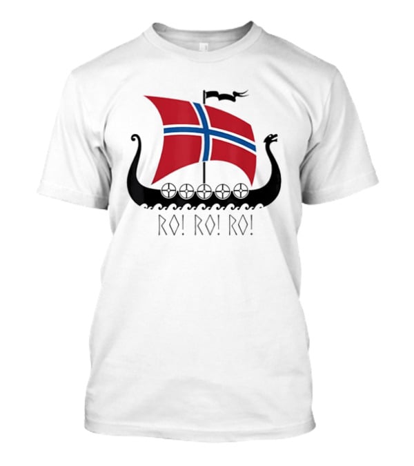 Viking Ship Norwegian Flag Ro Ro Ro T-Shirt
