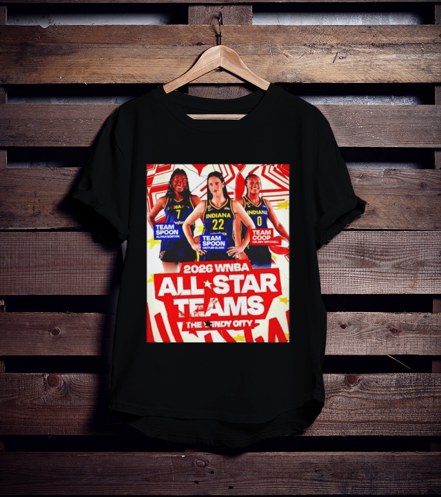 2026 WNBA All Star Teams Aliyah Boston Caitlin Clark Kelsey Mitchell The Indy City T-Shirt