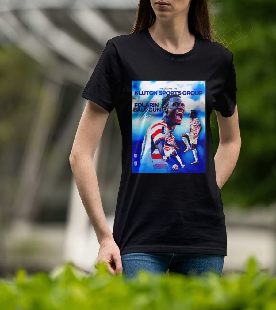 Folarin Balogun USMNT Monaco Welcome To Klutch Sports Group T-Shirt