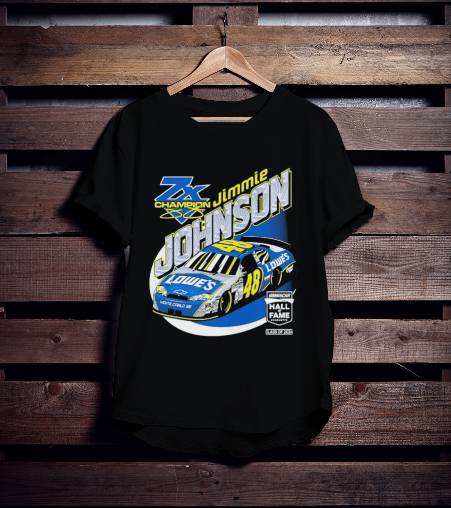 Jimmie Johnson 7X Champion Lowe's 48 NASCAR Hall Of Fame Class Of 2024 T-Shirt