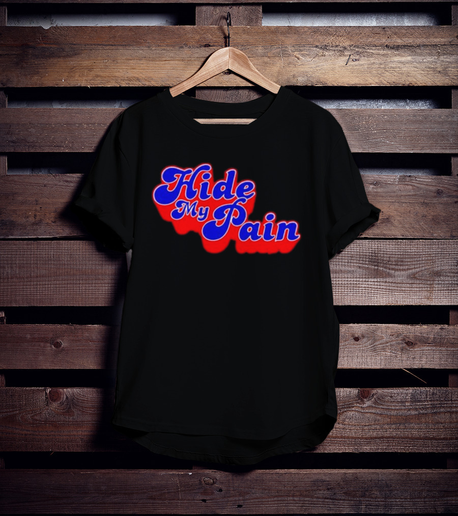 Hide My Pain Emotional T-Shirt