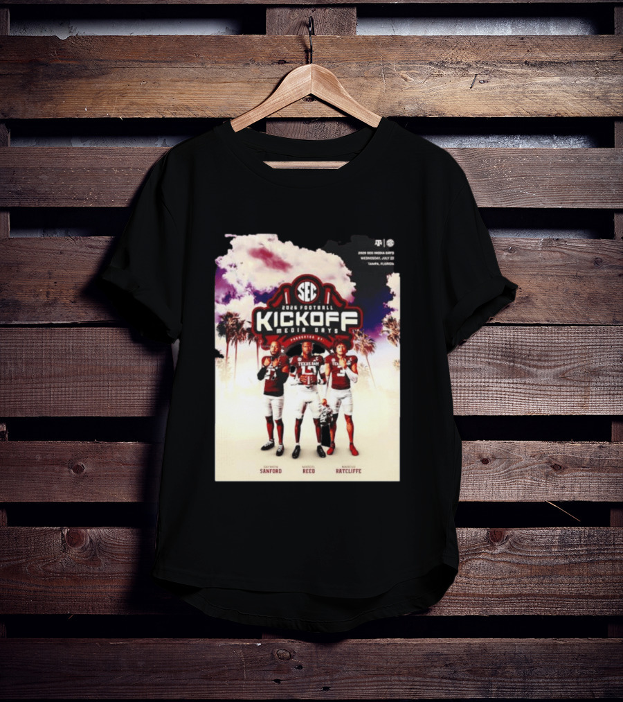2026 Football SEC Kickoff Media Days Texas A&M Daymion Sanford Marcel Reed Marcus Ratcliffe T-Shirt