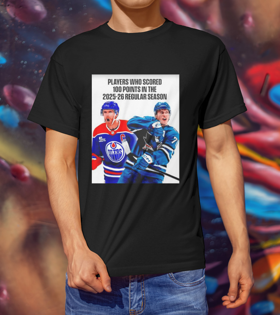 Edmonton Oilers San Jose Sharks 100 Points 2025 26 Regular Season Players T-Shirt