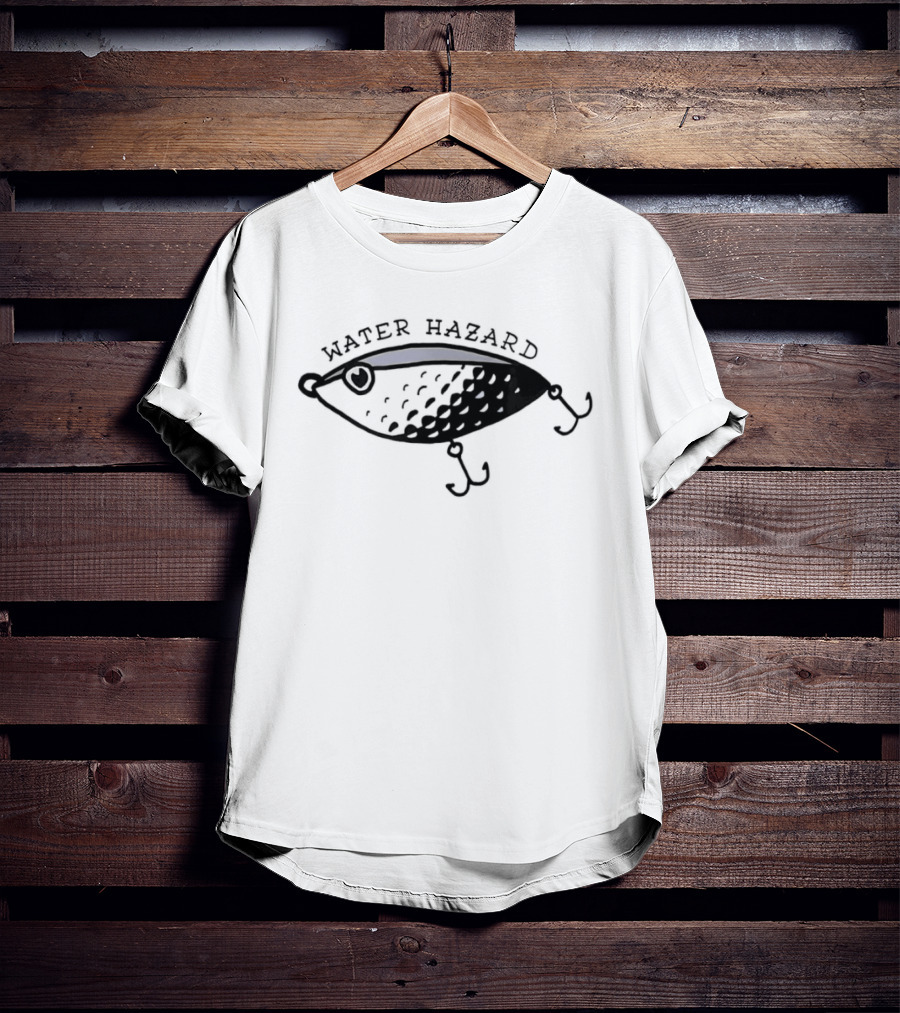 Fishing Lure Water Hazard Catch Fish T-Shirt