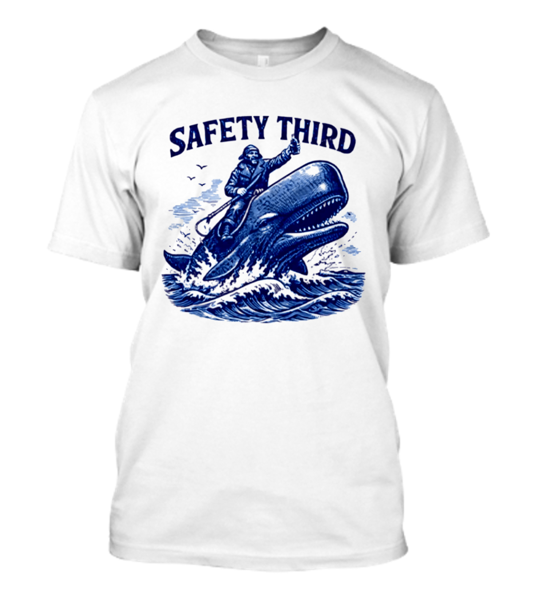 Safety Third Nautical Whale Rider Humor T-Shirt