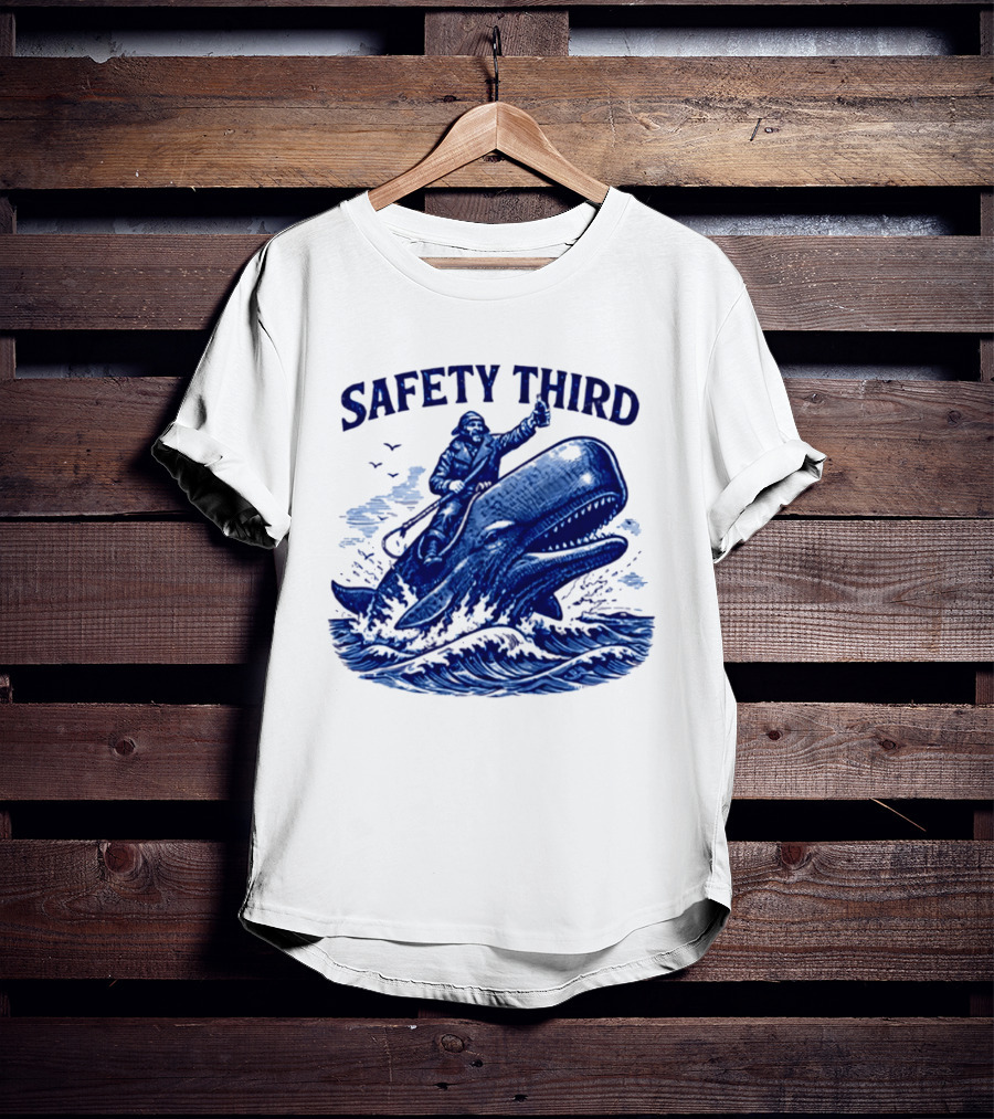Safety Third Nautical Whale Rider Humor T-Shirt
