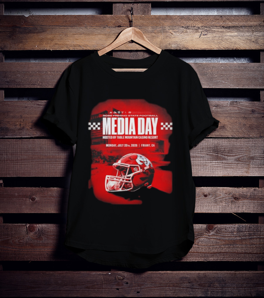 2026 Fresno State Football Media Day Table Mountain Casino Resort July 20 Friant CA T-Shirt