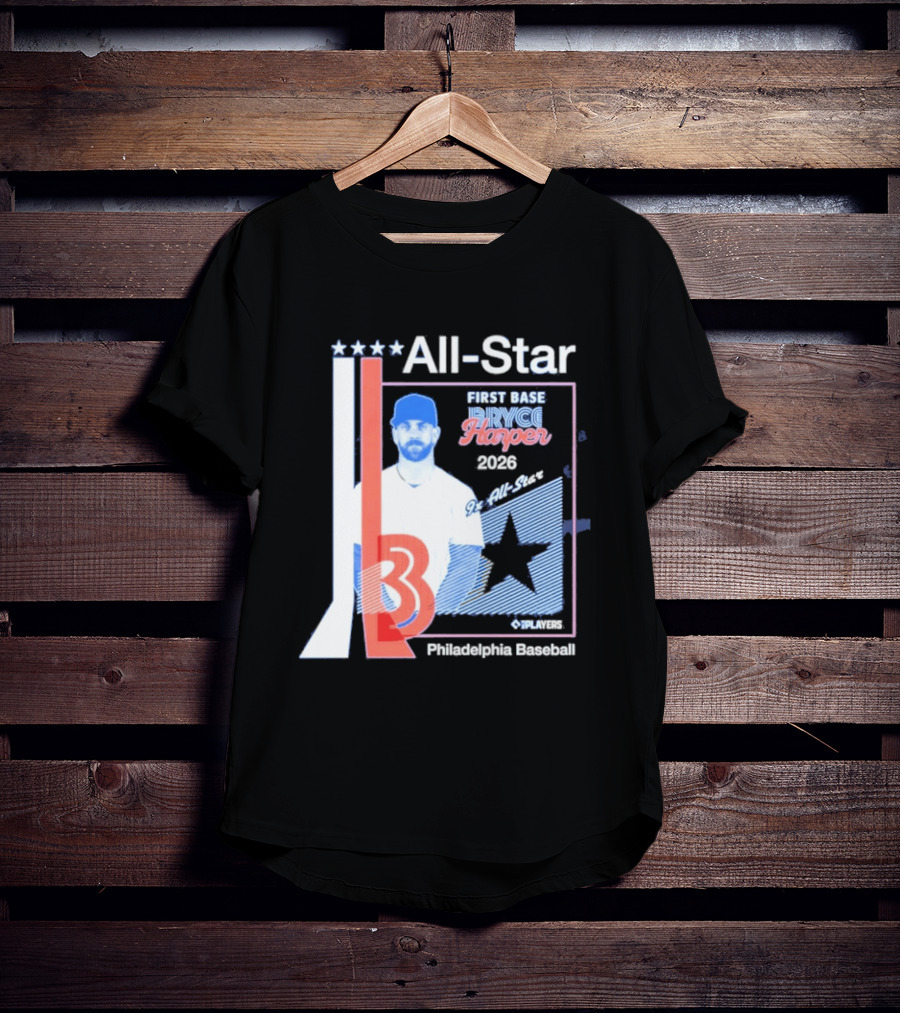 All Star Bryce Harper First Base 9x All Star 2026 Philadelphia Baseball T-Shirt