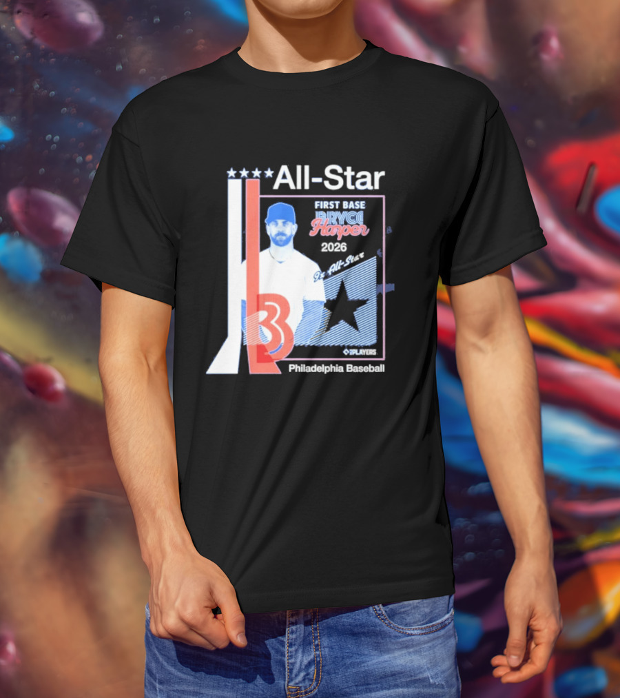 All Star Bryce Harper First Base 9x All Star 2026 Philadelphia Baseball T-Shirt