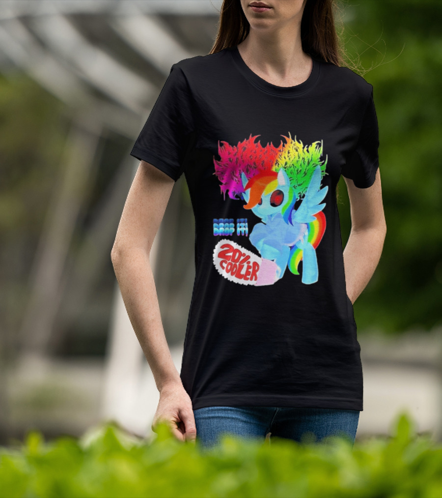 Drop It 20% Cooler Bubblegum Chainsaw Rainbow Dash T-Shirt