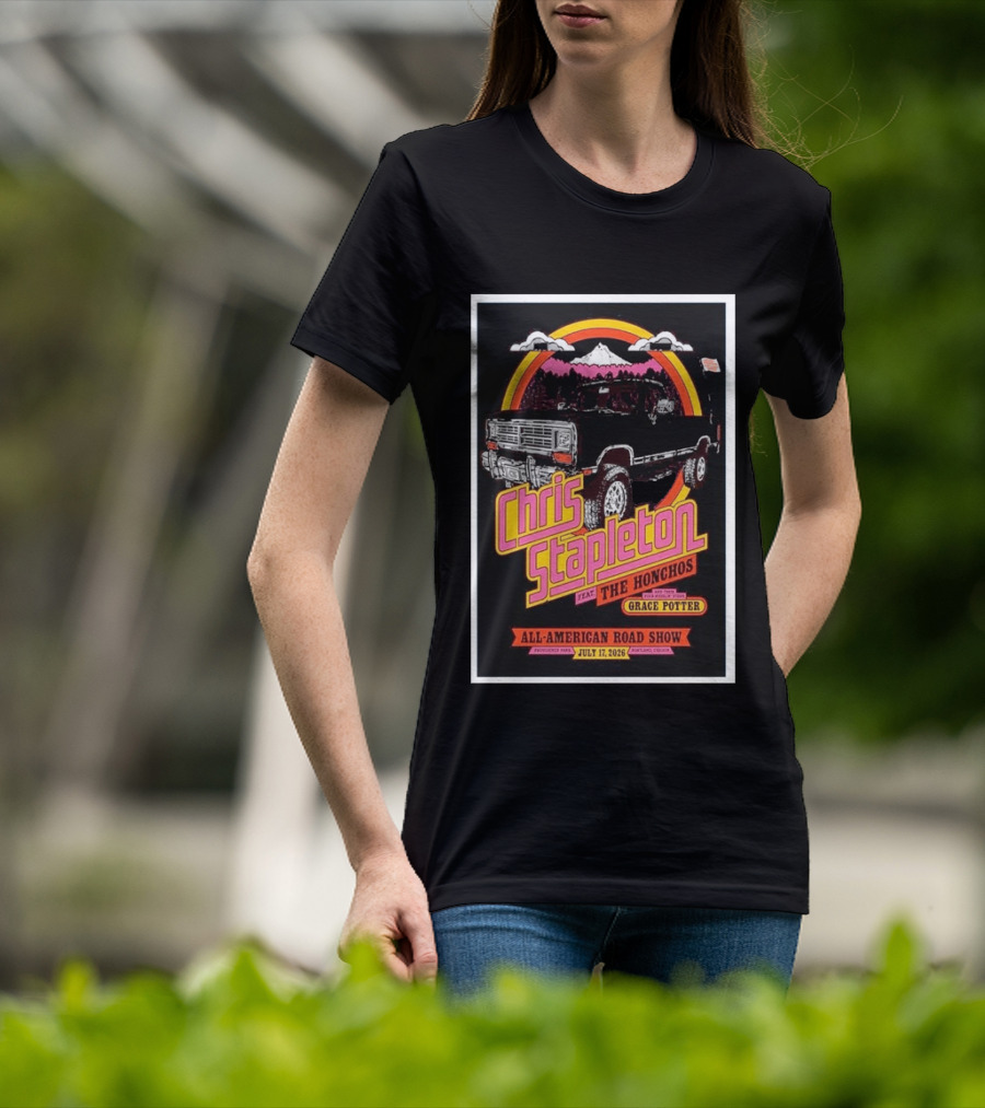Chris Stapleton All American Road Show July 17 2026 Portland Oregon Feat The Honchos Grace Potter T-Shirt