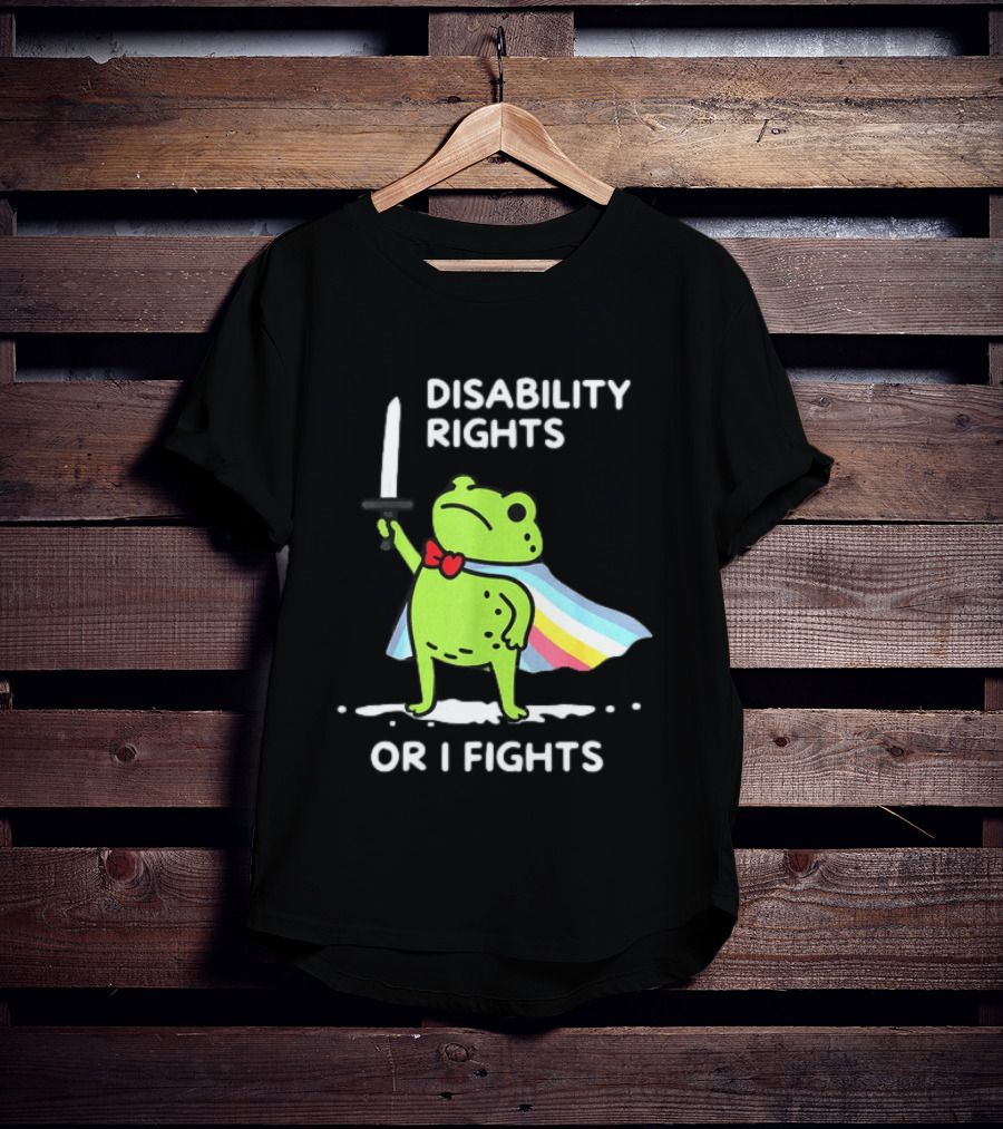 Disability Rights Frog Superhero Or I Fights T-Shirt