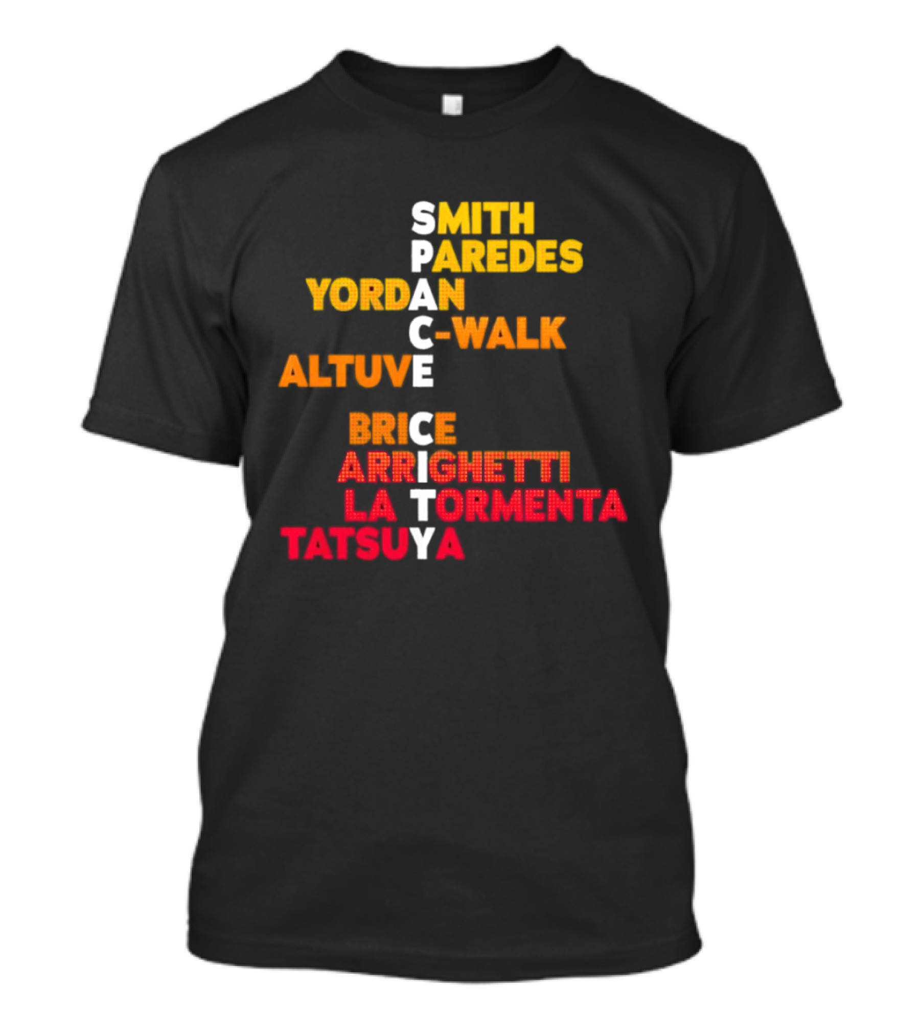 Smith Paredes Yordan C Walk Altuve Brice Arrighetti La Tormenta Tatsuya Space City Houston Astros T-Shirt