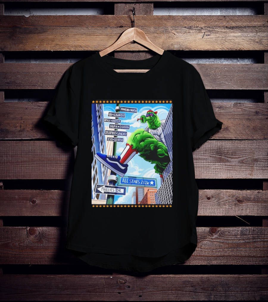 Phillies Dr Phillie Phanatic Brandon Marsh Kyle Schwarber Bryce Harper Johan Duran Christopher Sanchez Jesus Luzardo All Stars 2026 T-Shirt