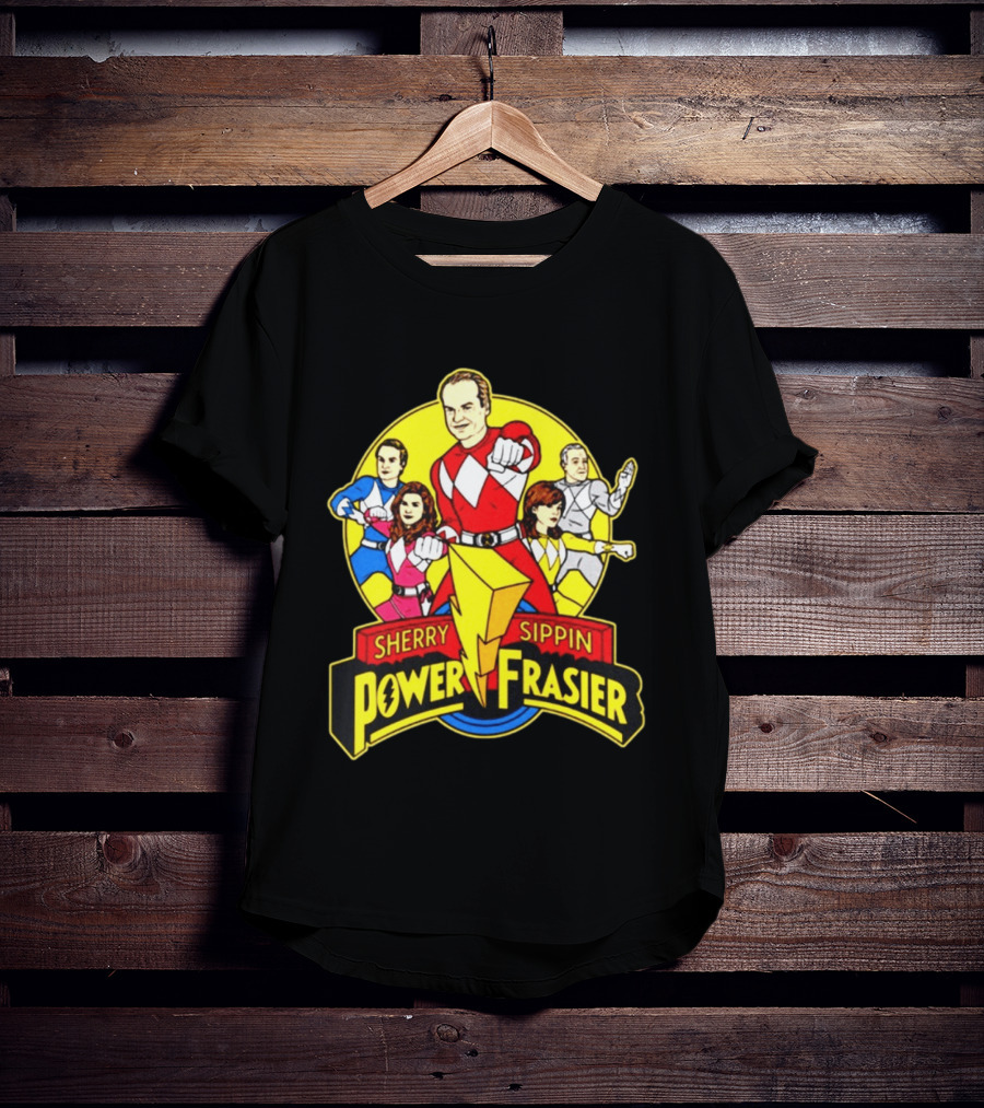 Sherry Sippin Power Frasier Kelsey Grammer 90s TV Mashup T-Shirt