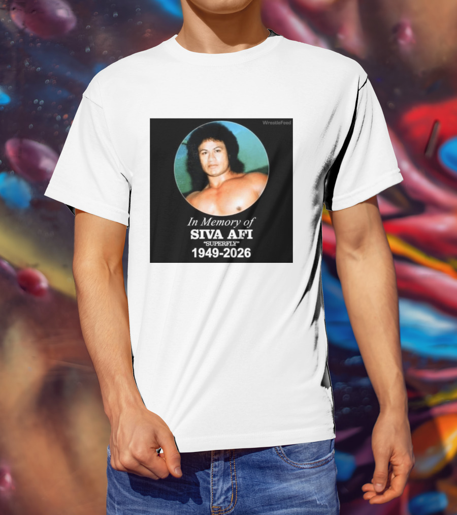 In Memory Of Siva Afi Superfly 1949 2026 WrestleFeed T-Shirt