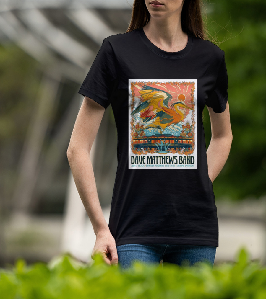 Dave Matthews Band July 17 18 2026 Saratoga Performing Arts Center Heron Art Saratoga Springs NY T-Shirt