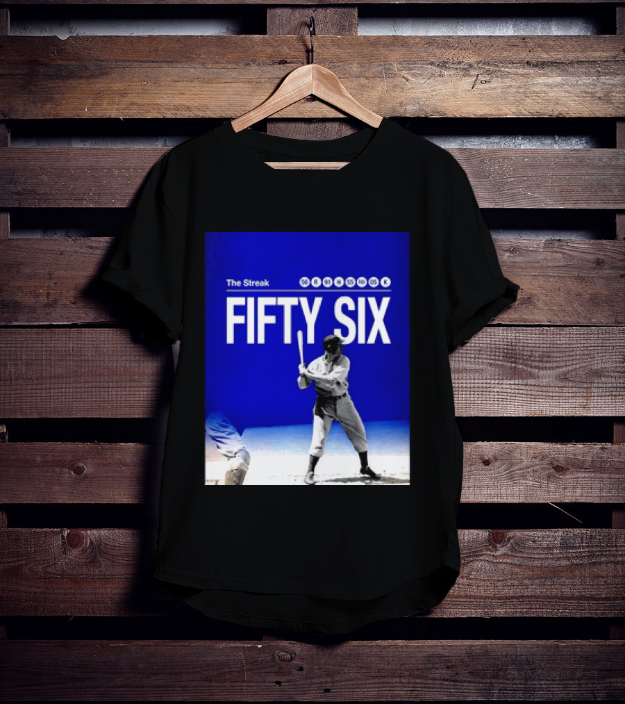 Joe DiMaggio The Streak Fifty Six Baseball Legend Yankees Fifty Six T-Shirt