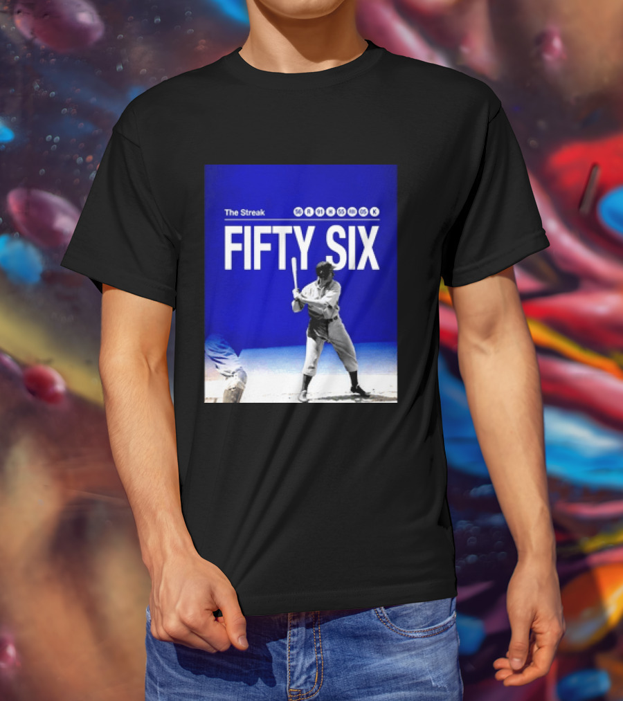 Joe DiMaggio The Streak Fifty Six Baseball Legend Yankees Fifty Six T-Shirt