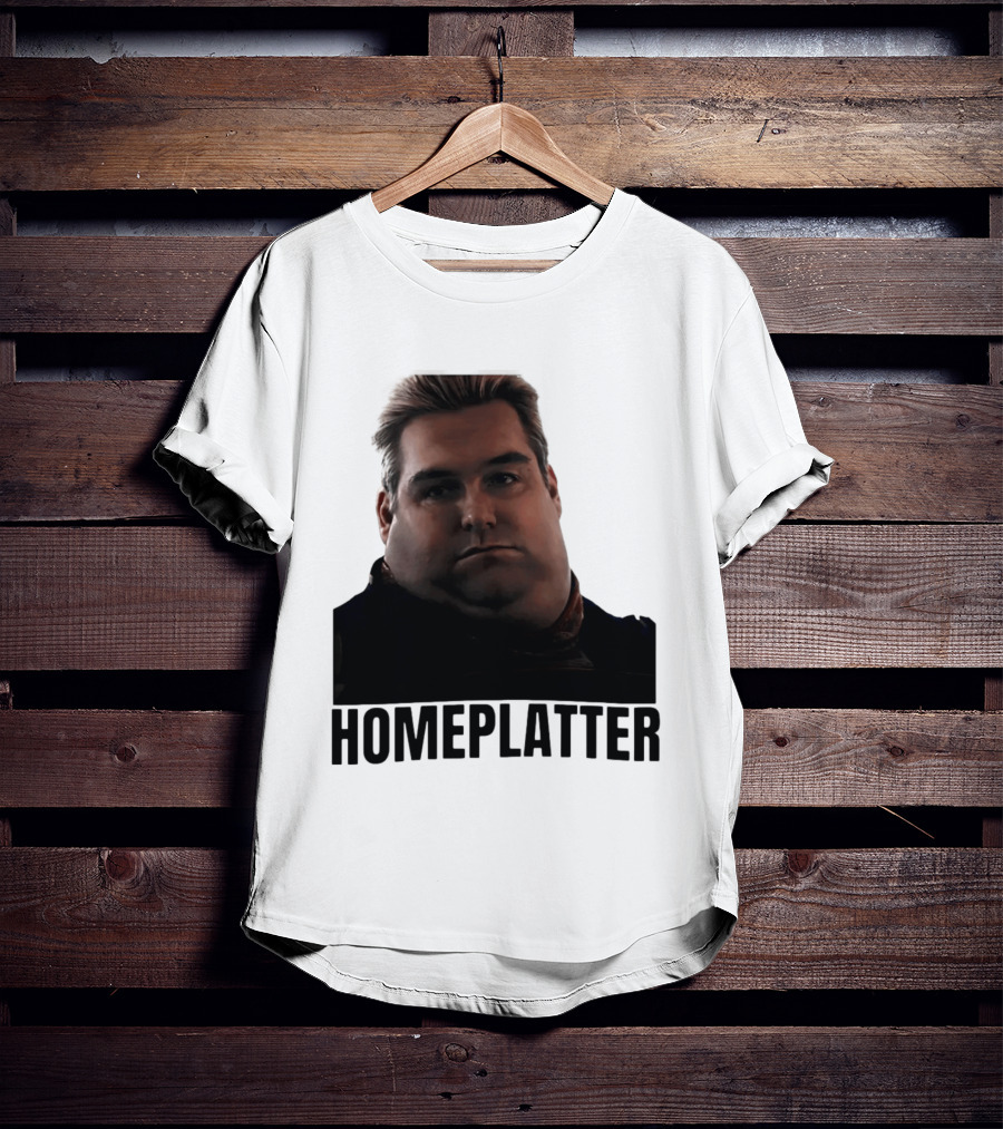 Homelatter Antony Starr Meme The Boys Homelander T-Shirt