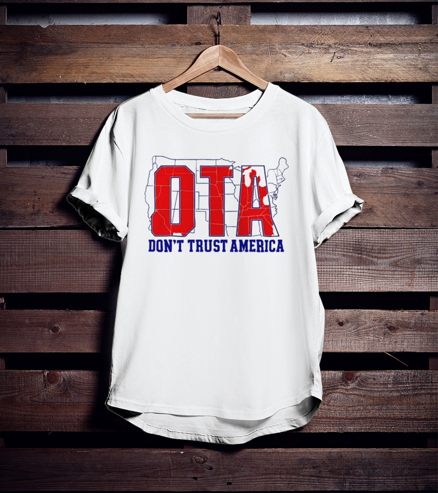 OTA Don't Trust America Map T-Shirt
