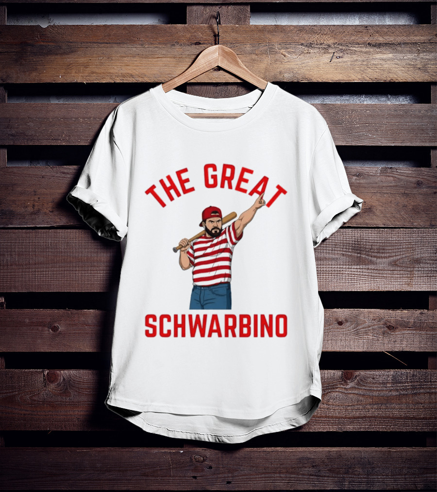 The Great Schwarbino Kyle Schwarber Philadelphia Phillies Baseball T-Shirt