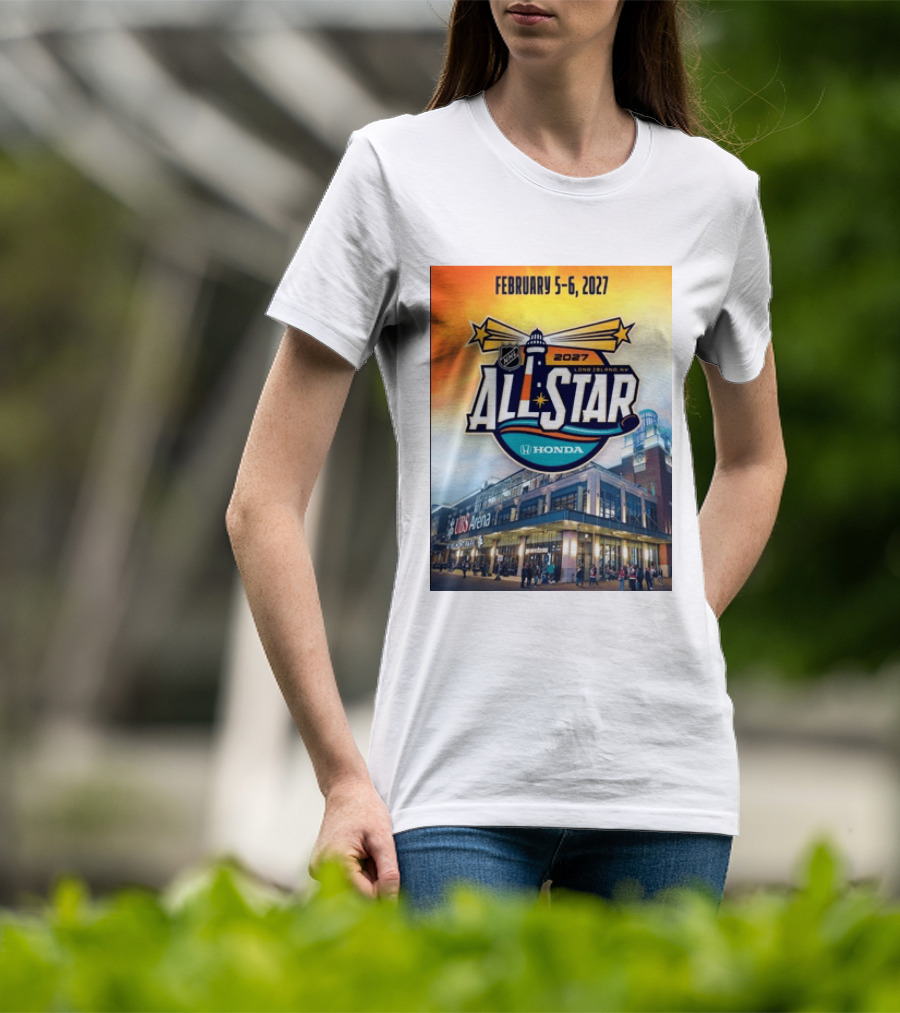 NHL All Star 2027 Honda February 5 6 UBS Arena Long Island NY T-Shirt