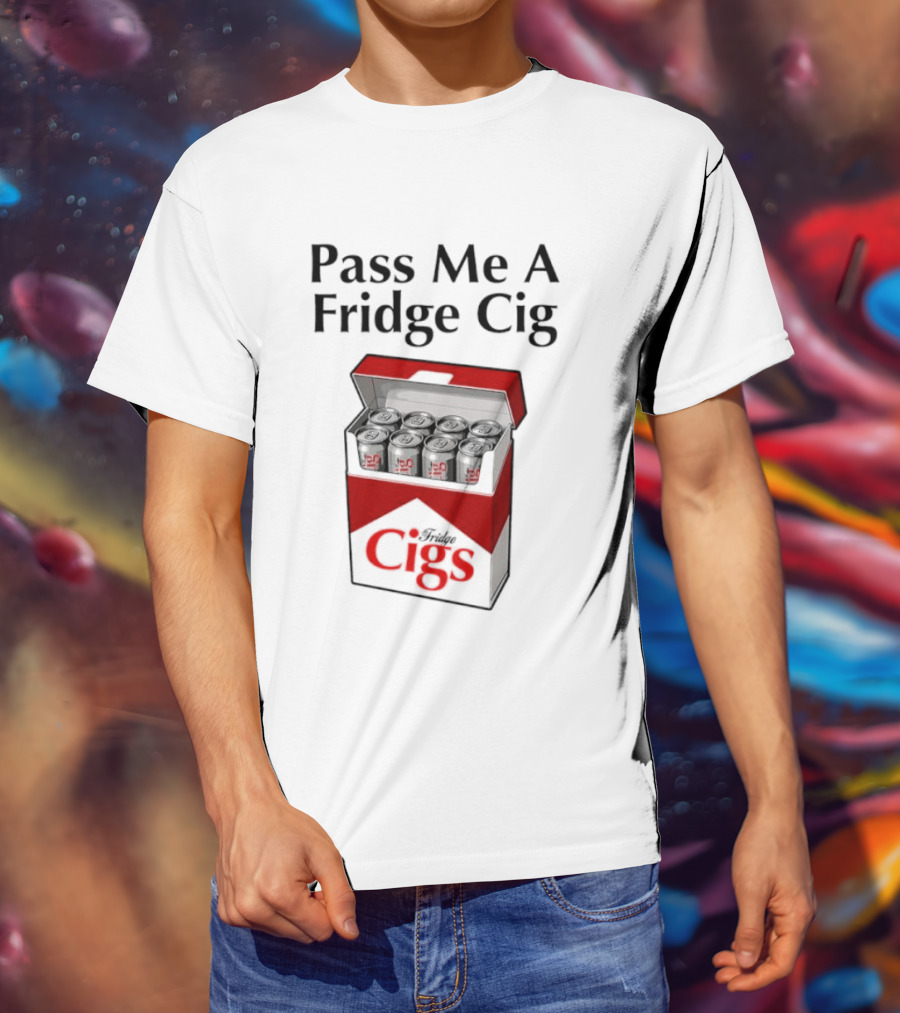 Pass Me A Fridge Cig Cans Marlboro T-Shirt