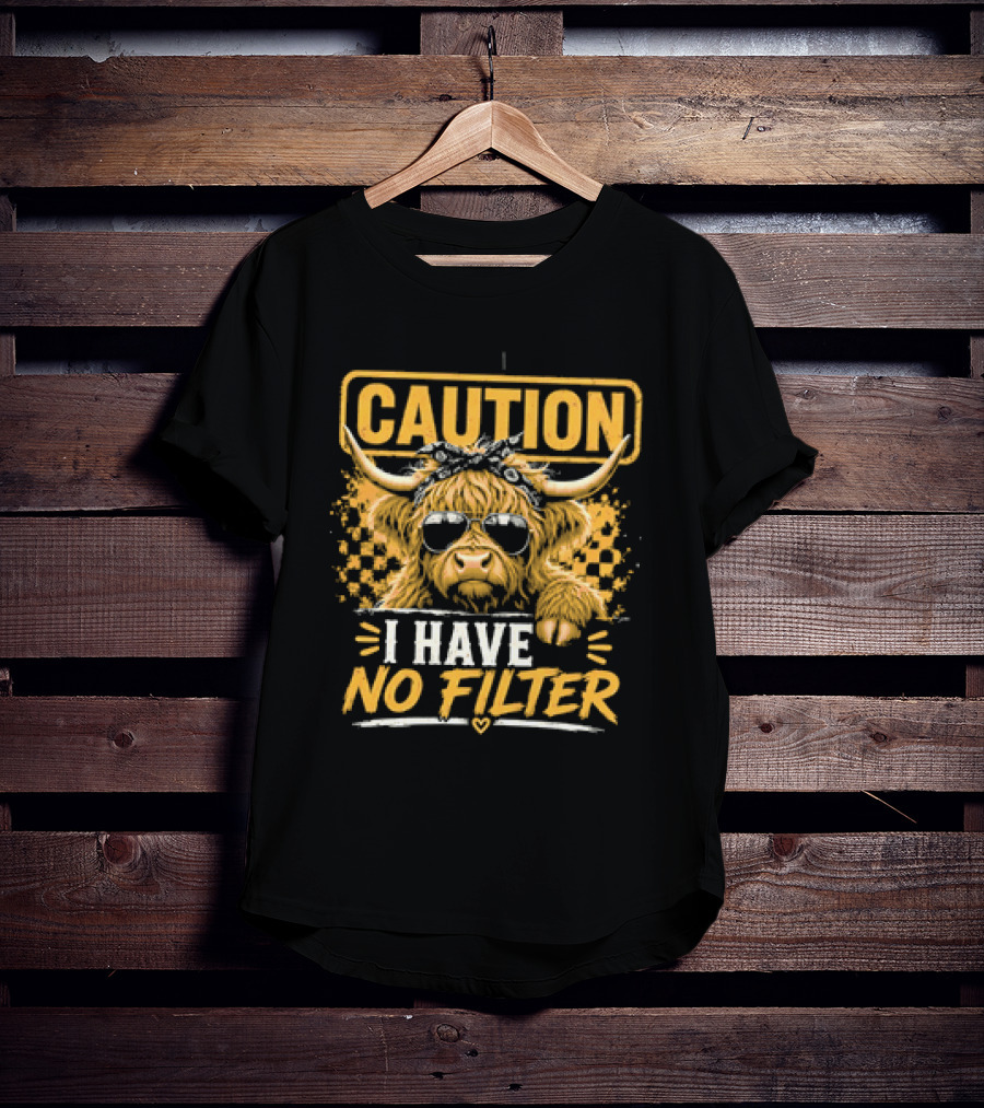 Caution Cow I Have No Filter Sunglasses T-Shirt