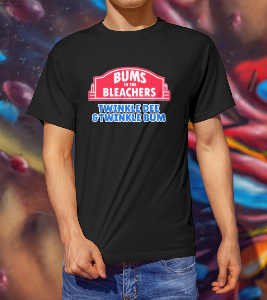 Bums In The Bleachers Twinkle Dee & Twinkle Bum T-Shirt