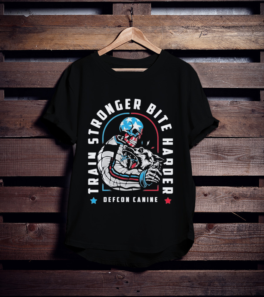 Train Stronger Bite Harder Skeleton Dog Defcon Canine T-Shirt