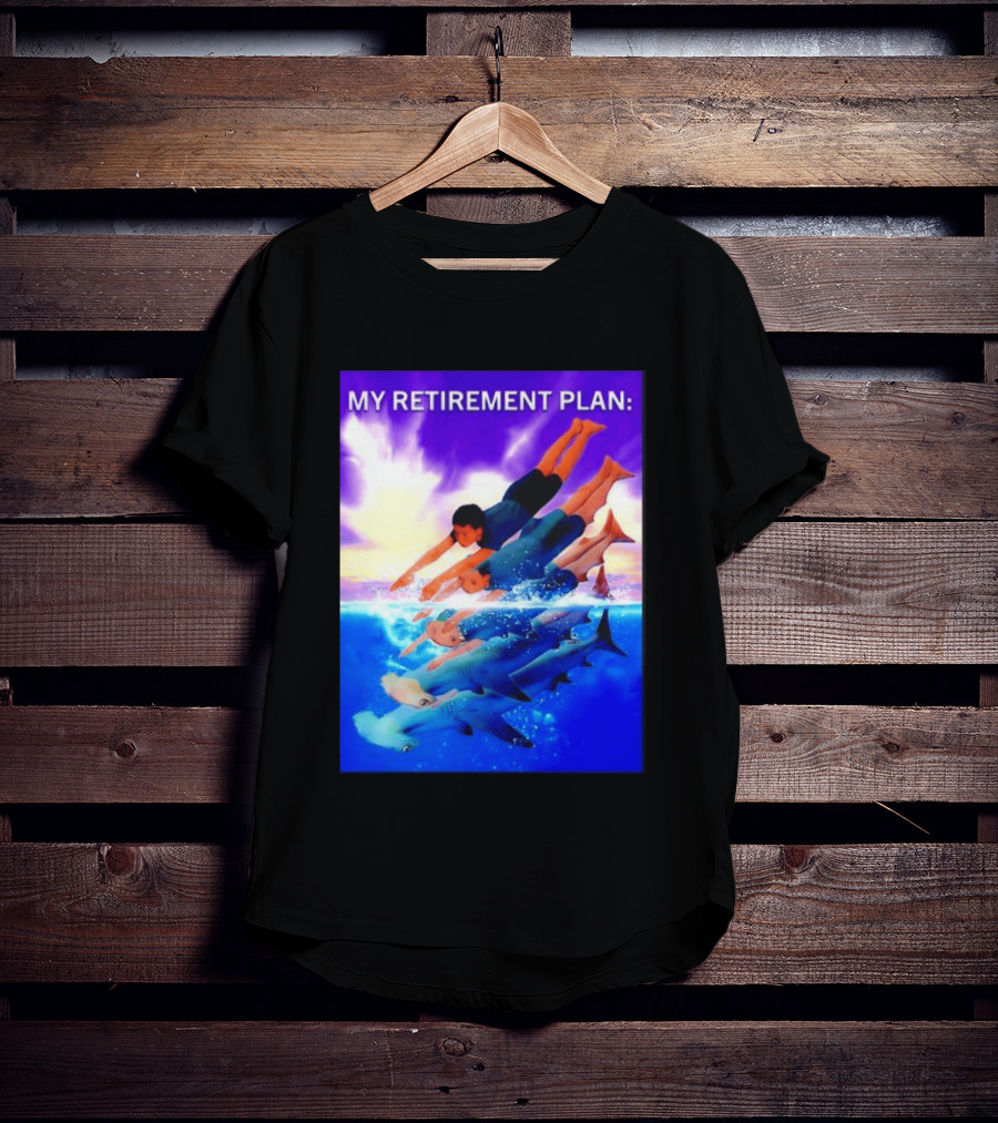 My Retirement Plan Hammerhead Shark Swimming Diving Adventure T-Shirt