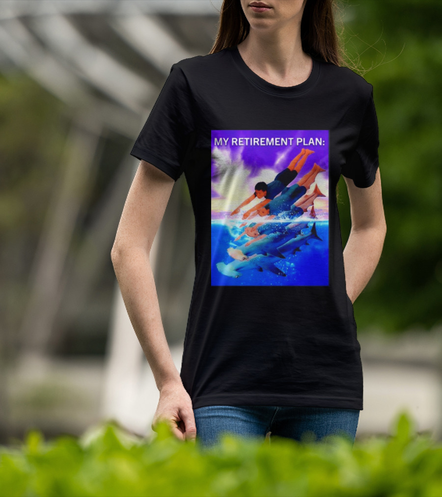 My Retirement Plan Hammerhead Shark Swimming Diving Adventure T-Shirt