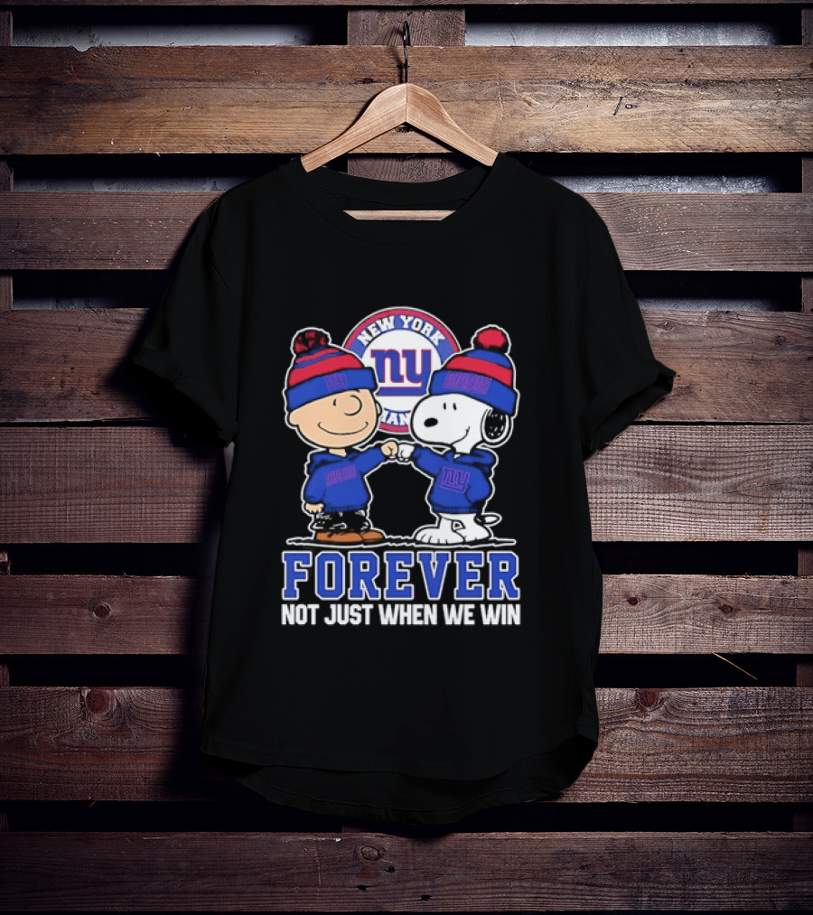 Peanuts Gang Forever New York Giants Not Just When We Win T-Shirt